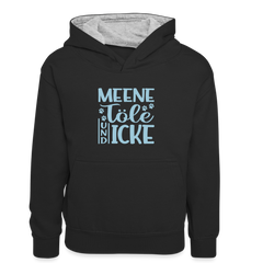Meene Töle und Icke - Kinder Kontrast-Hoodie