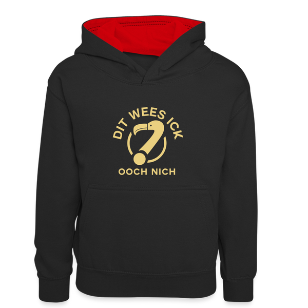 Dit Wees Ick Ooch Nich - Kinder Kontrast-Hoodie - Schwarz/Rot