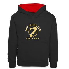 Dit Wees Ick Ooch Nich - Kinder Kontrast-Hoodie