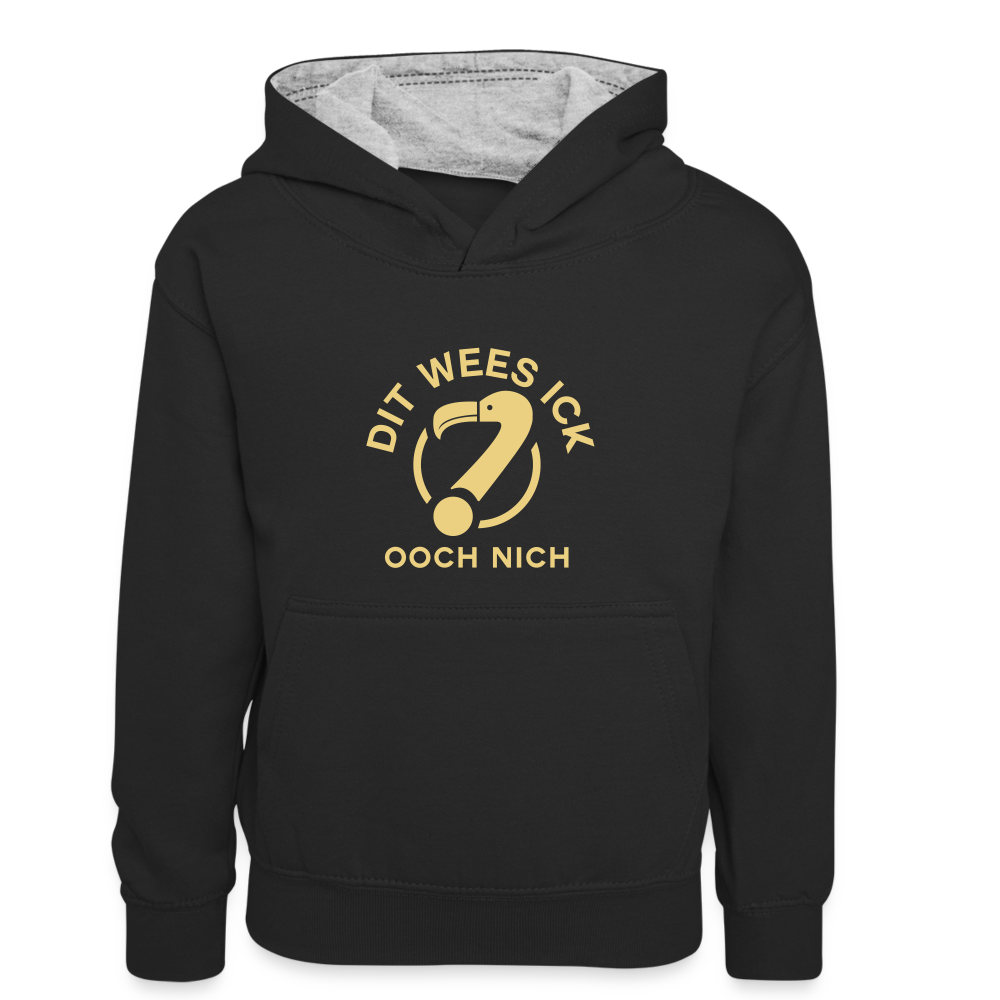 Dit Wees Ick Ooch Nich - Kinder Kontrast-Hoodie - Schwarz/Grau meliert