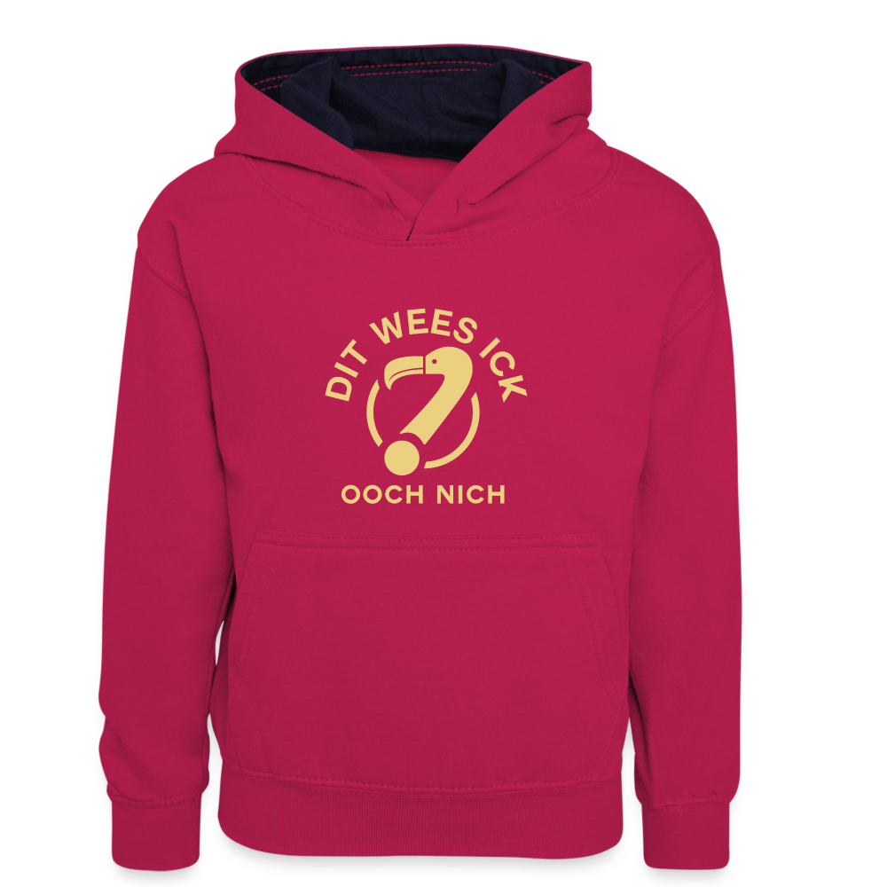 Dit Wees Ick Ooch Nich - Kinder Kontrast-Hoodie - Pink/Navy