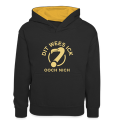 Dit Wees Ick Ooch Nich - Teenager Kontrast-Hoodie