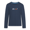 WATN? - Teenager Langarmshirt - Navy