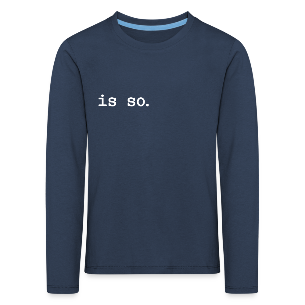 Is So  - Kinder Langarmshirt - Navy