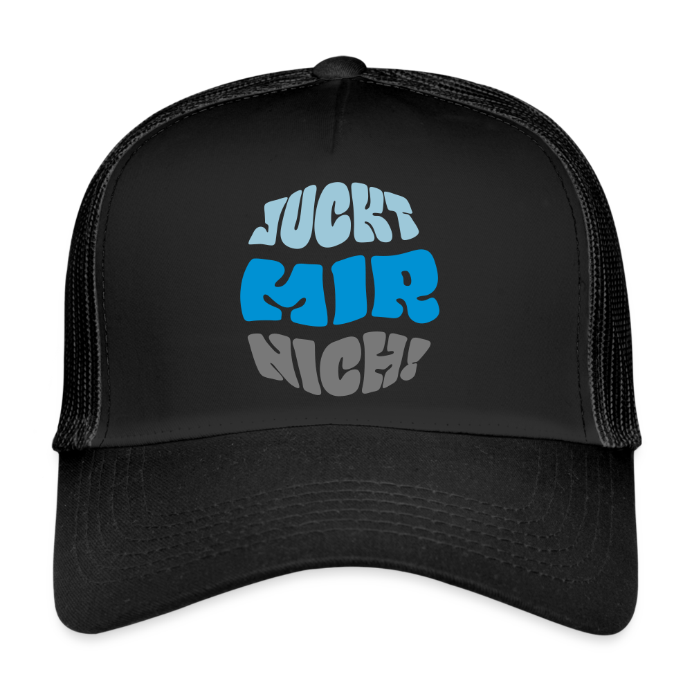 Juckt Mir Nich! - Trucker Cap - Schwarz/Schwarz