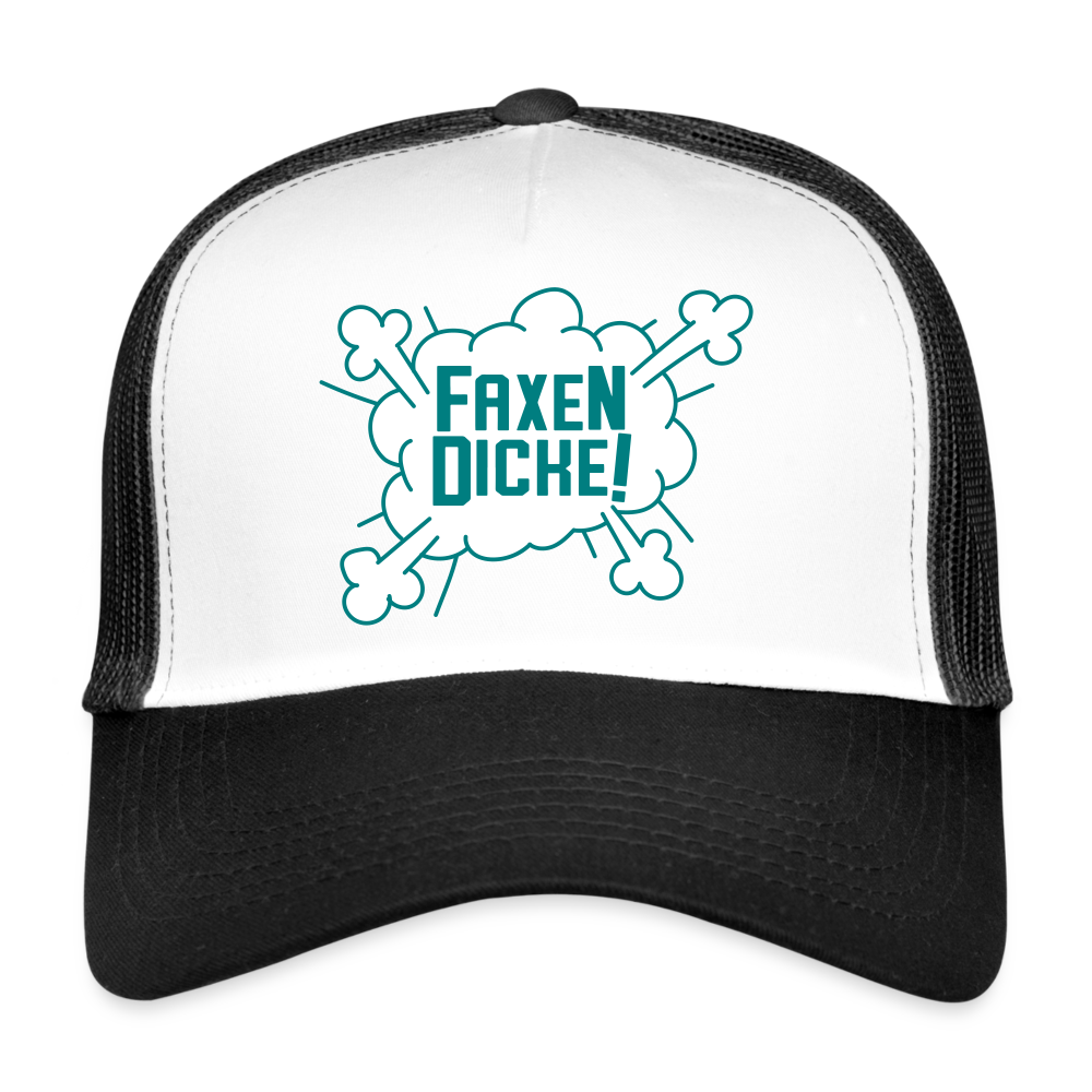 Faxen Dicke! - Trucker Cap - Weiß/Schwarz