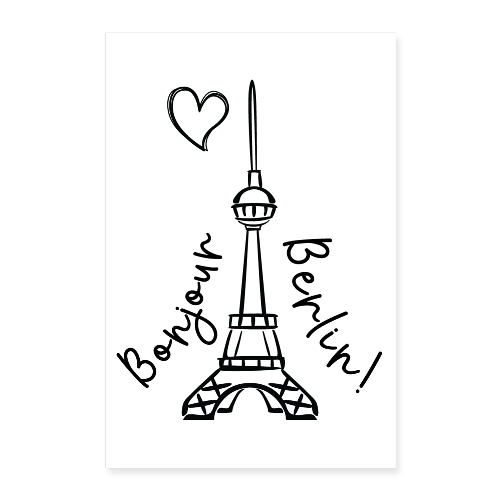 Eiffelturm in Berlin Bonjour - Poster 40x60 cm - weiß