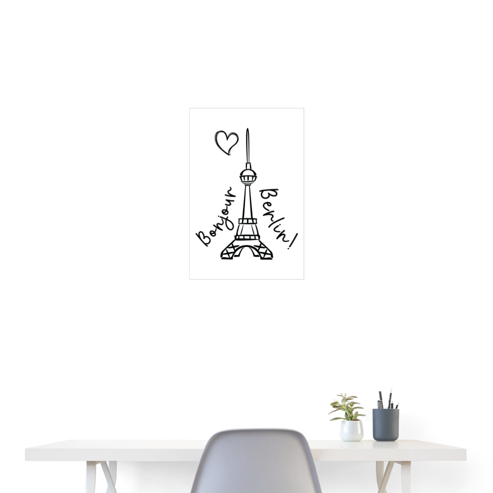 Eiffelturm in Berlin Bonjour - Poster 40x60 cm - weiß