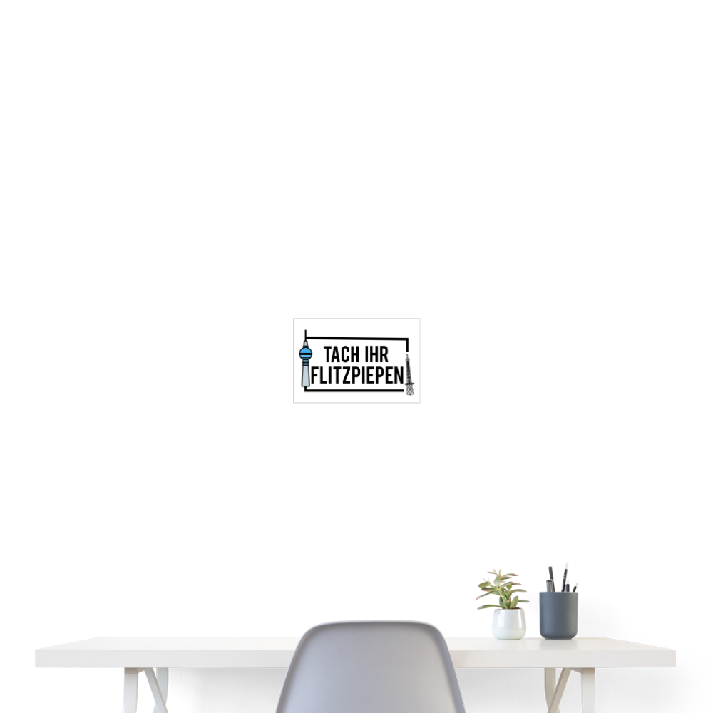 Tach ihr Flitzpiepen - Poster 30x20 cm - weiß