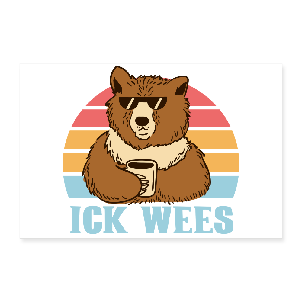 Ick Wees - Poster 30x20 cm - weiß