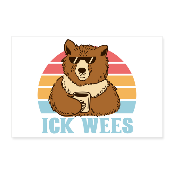 Ick Wees - Poster 60x40 cm - weiß