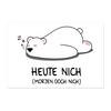 Heute nich! - Poster 30x20 cm - weiß