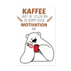 Kaffee motiviert - Poster 20x30 cm - weiß