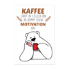 Kaffee motiviert - Poster 40x60 cm - weiß