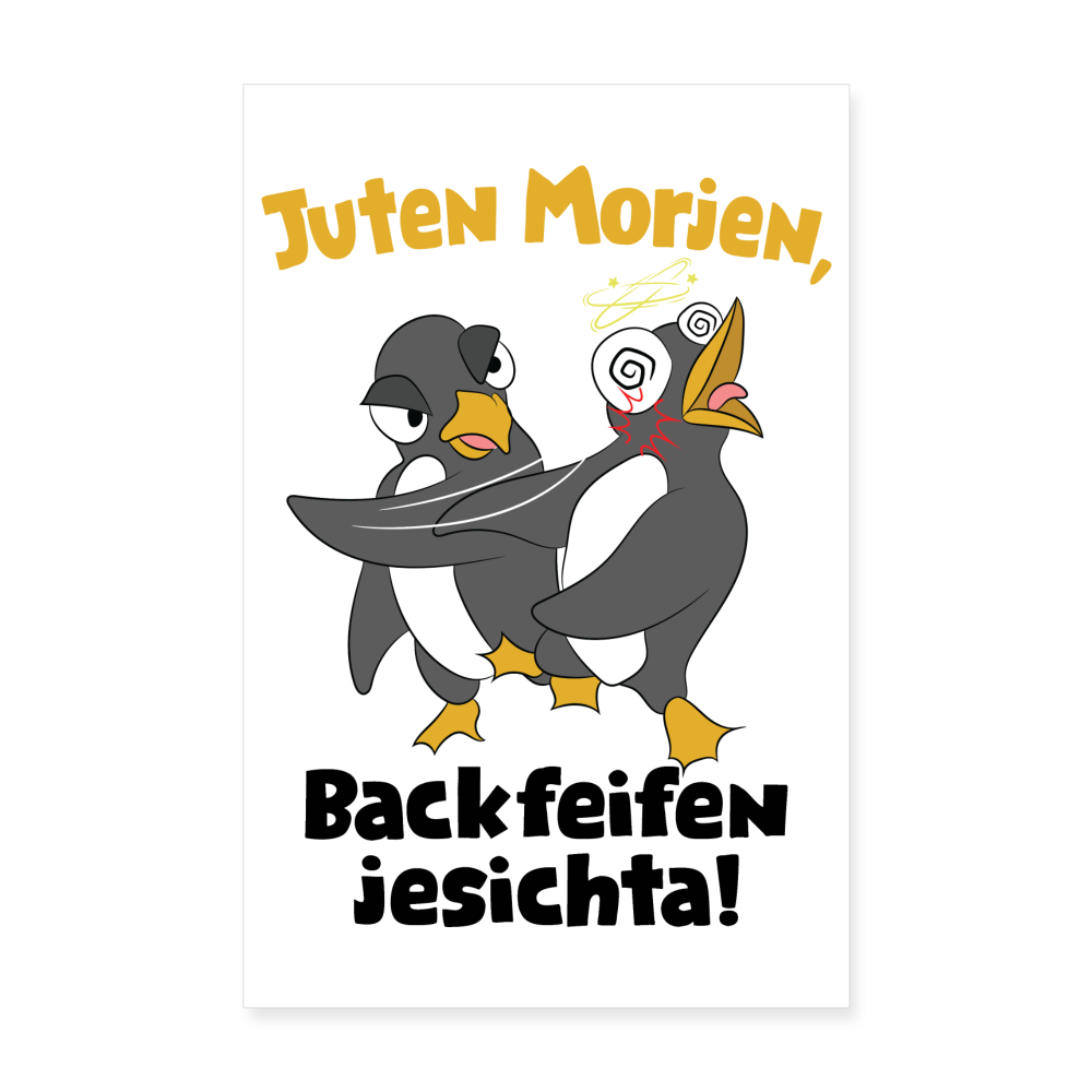 Juten Morjen, Backfeifenjesichta! - Poster 20x30 cm - weiß