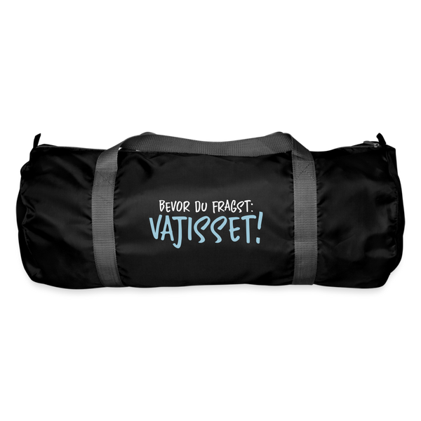 Bevor du fragst - Sporttasche - Schwarz