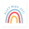 Allet wird jut! - Poster 40x40 cm - weiß