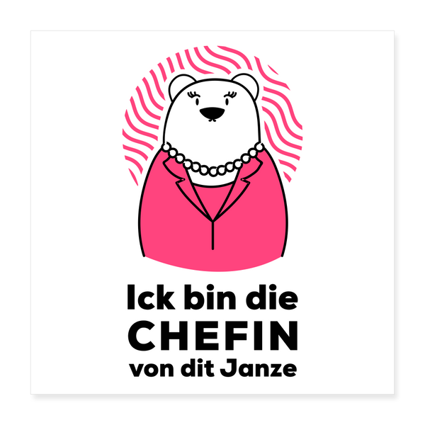 Chefin - Poster 40x40 cm - weiß