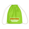 Juten Tach, Backfeifenjesichta! - Turnbeutel - Neongrün