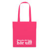 Wenn de dit liest, hör uf! - Stoffbeutel - Azalea