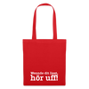Wenn de dit liest, hör uf! - Stoffbeutel - Rot