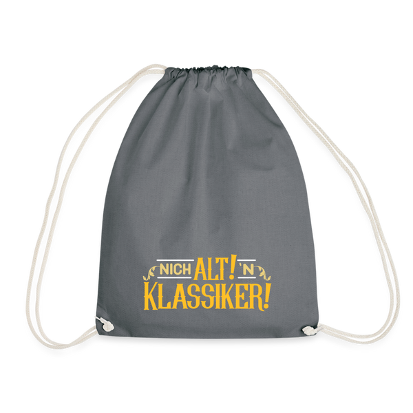 Nich alt! 'n Klassiker! - Turnbeutel - Grau
