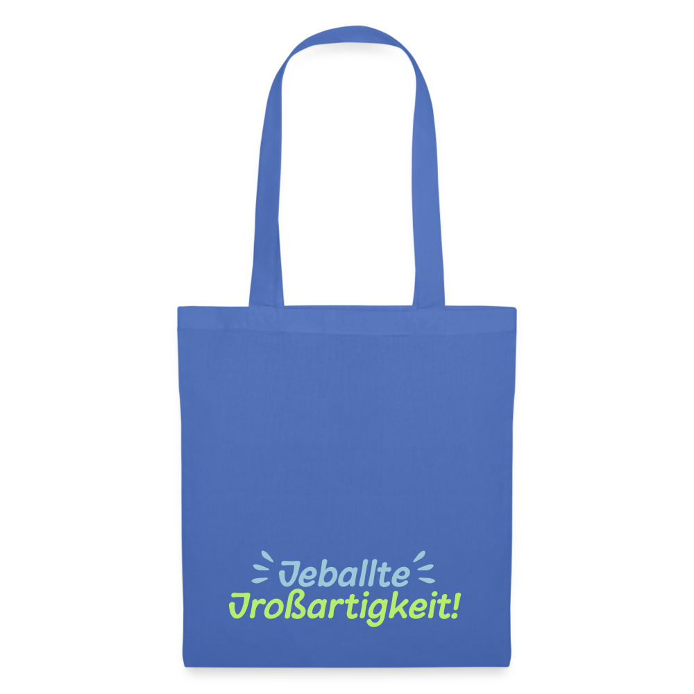 Jeballte Jroßartigkeit! - Stoffbeutel - Hellblau