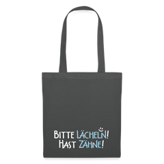 Bitte lächeln! Hast Zähne! - Stoffbeutel
