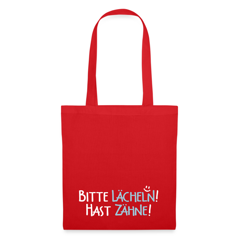 Bitte lächeln! Hast Zähne! - Stoffbeutel - Rot