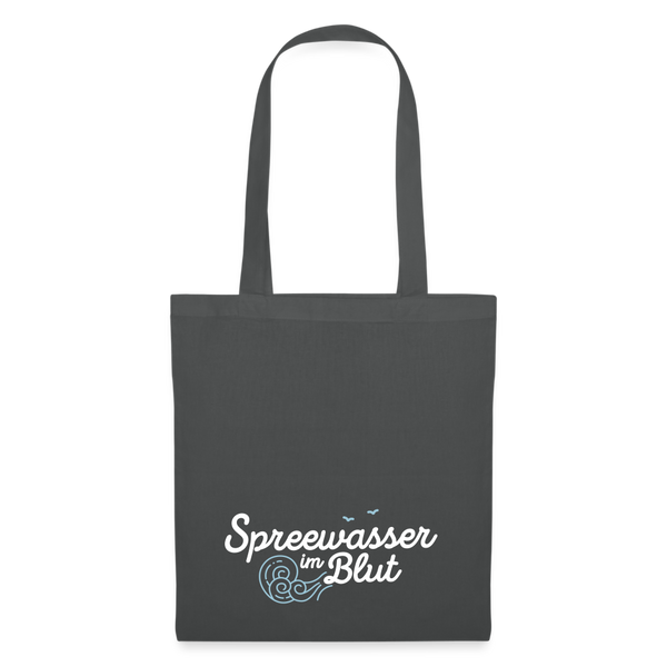 Spreewasser im Blut - Stoffbeutel - Graphite