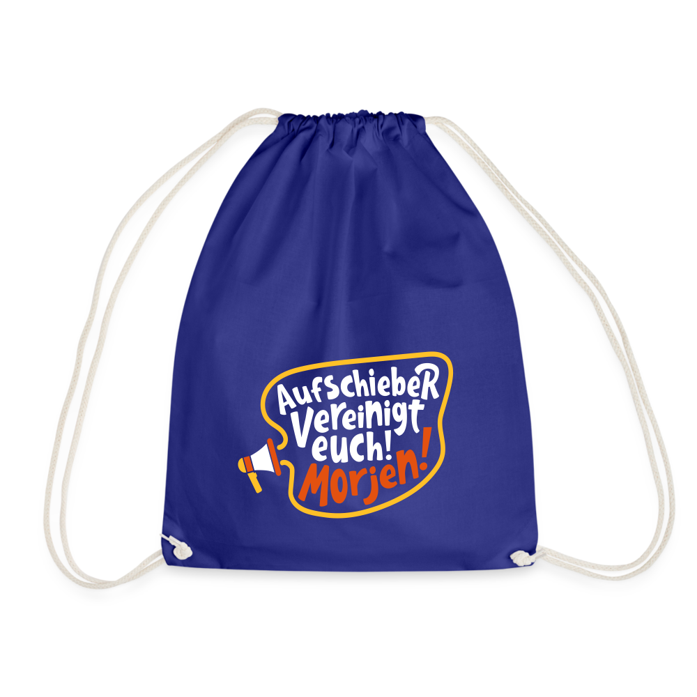 Aufschieber vereinigt euch! Morjen! - Turnbeutel - Königsblau