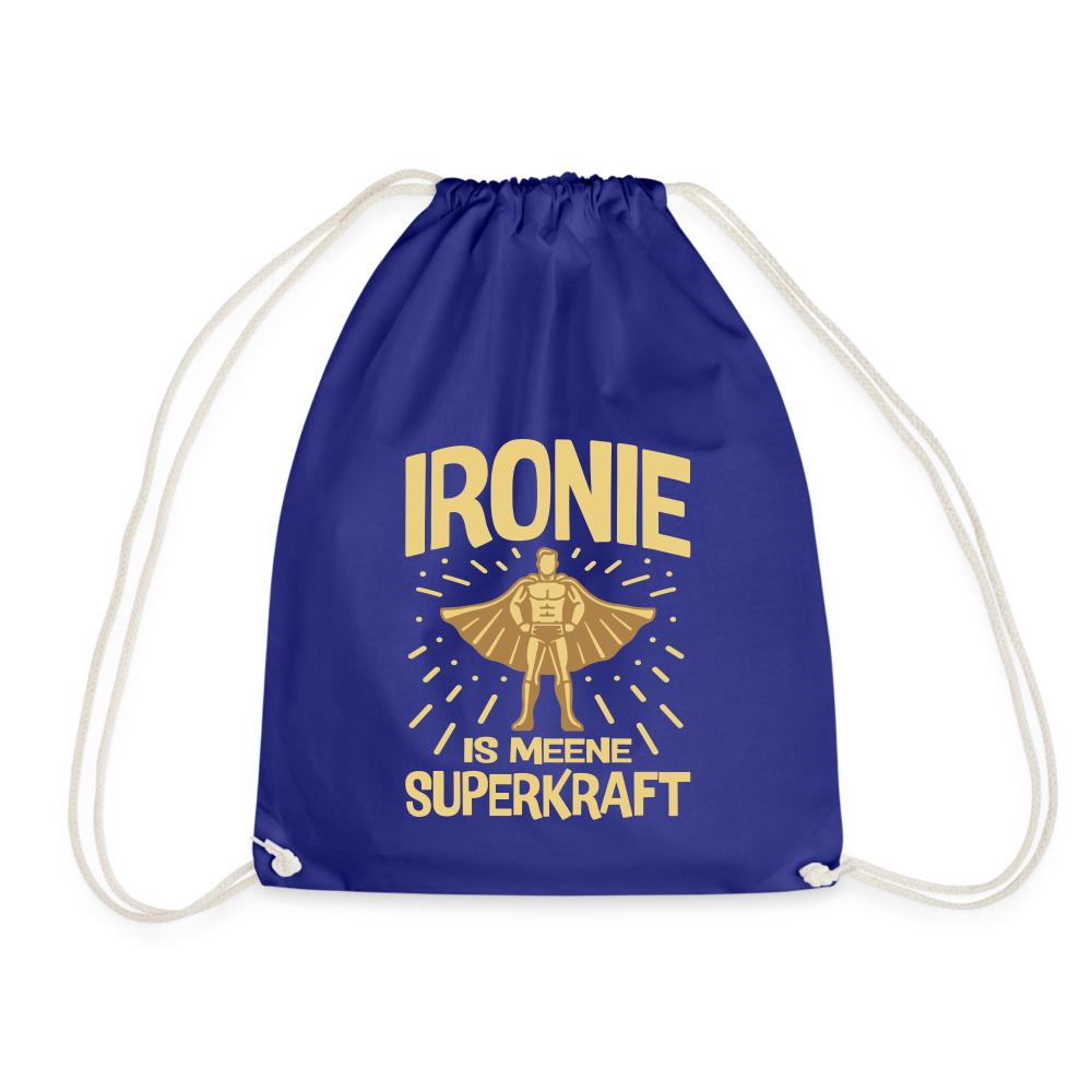 Ironie is meene Superkraft! - Turnbeutel - Königsblau