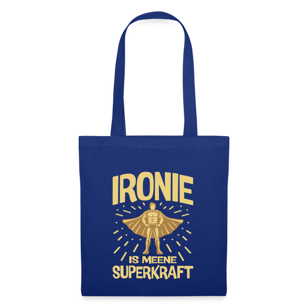 Ironie is meene Superkraft! - Stoffbeutel - Royalblau