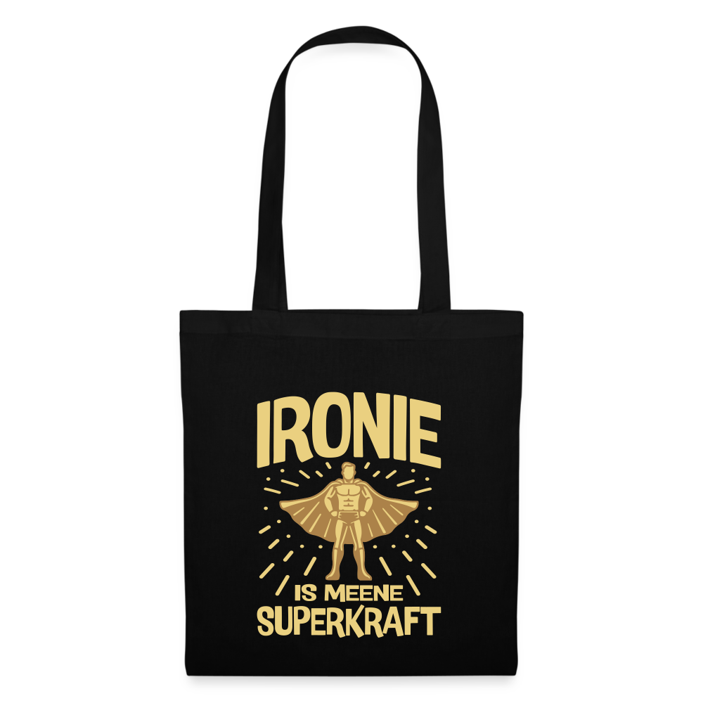 Ironie is meene Superkraft! - Stoffbeutel - Schwarz