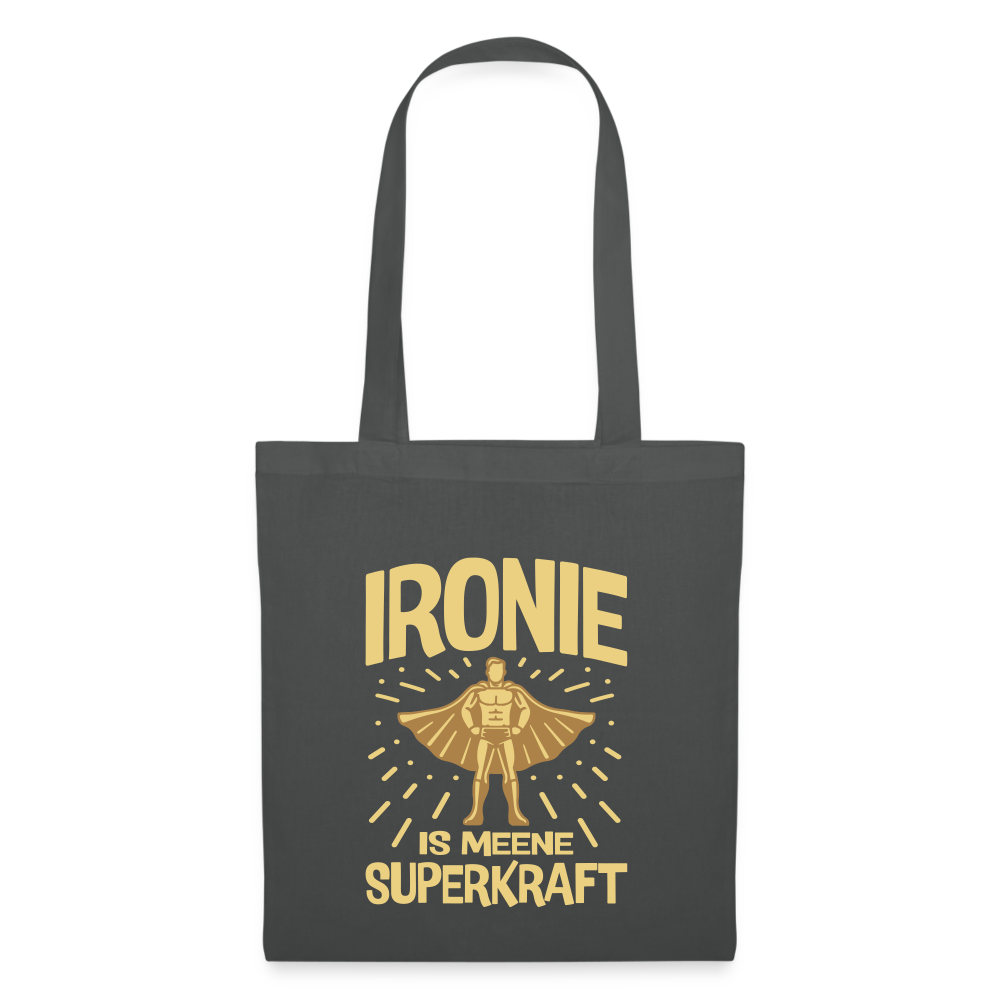 Ironie is meene Superkraft! - Stoffbeutel - Graphite