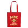 Ironie is meene Superkraft! - Stoffbeutel - Rot