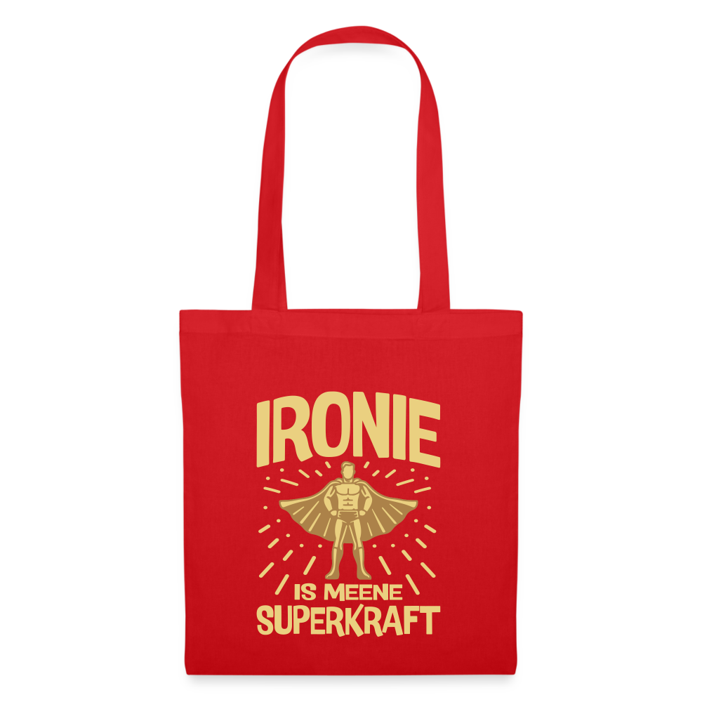 Ironie is meene Superkraft! - Stoffbeutel - Rot