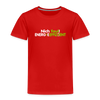Nich faul! Energieeffizient! - Kinder Premium T-Shirt - Rot