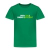 Nich faul! Energieeffizient! - Kinder Premium T-Shirt - Kelly Green