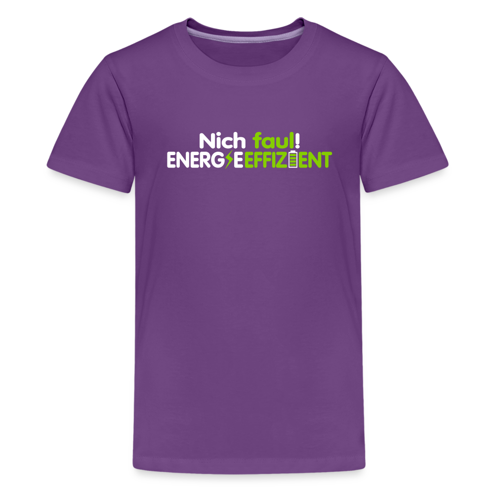 Nich faul! Energieeffizient! - Teenager Premium T-Shirt - Lila