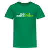Nich faul! Energieeffizient! - Teenager Premium T-Shirt - Kelly Green