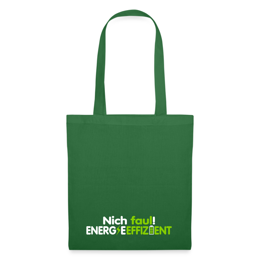 Nich faul! Energieeffizient! - Stoffbeutel - Fichte