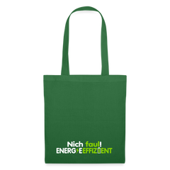 Nich faul! Energieeffizient! - Stoffbeutel