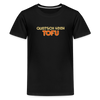 Quatsch keen Tofu! - Teenager Premium T-Shirt - Schwarz