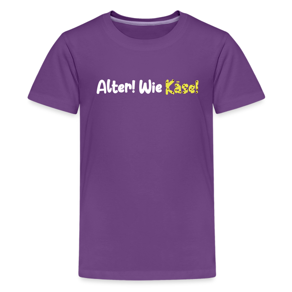 Alter! Wie Käse! - Teenager Premium T-Shirt - Lila