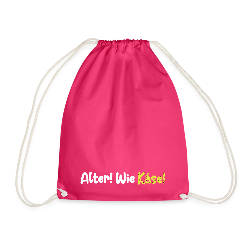 Alter! Wie Käse! - Turnbeutel - Fuchsia