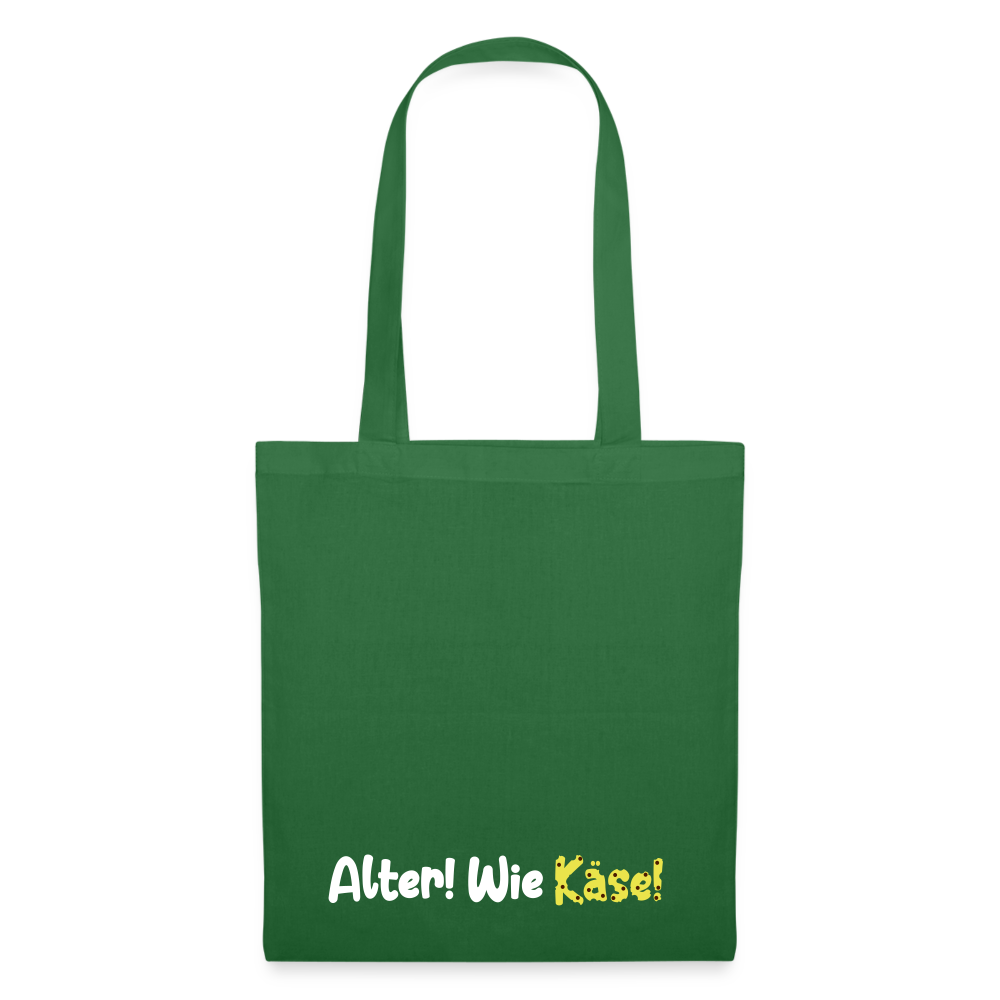 Alter! Wie Käse! - Stoffbeutel - Fichte