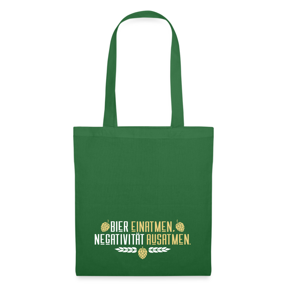 Bier einatmen, Negativität ausatmen. - Stoffbeutel - Fichte