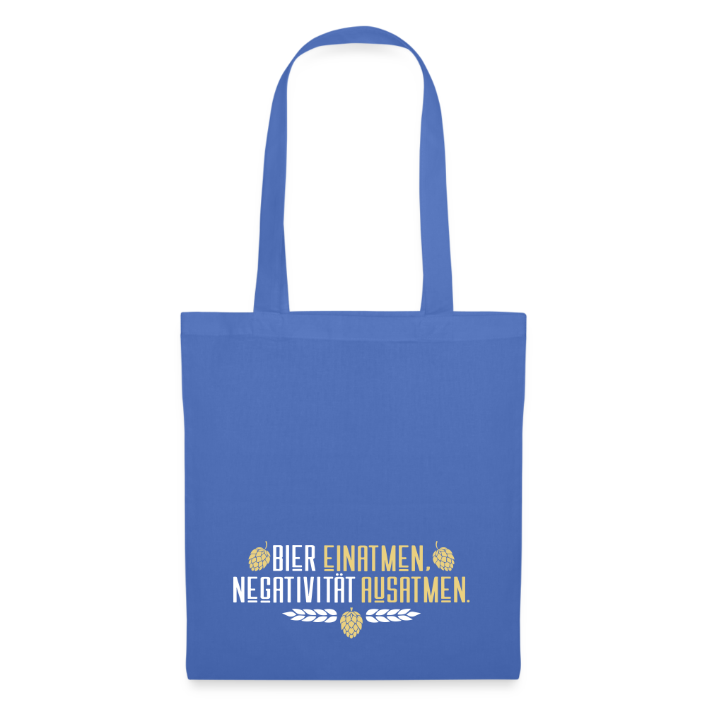 Bier einatmen, Negativität ausatmen. - Stoffbeutel - Hellblau