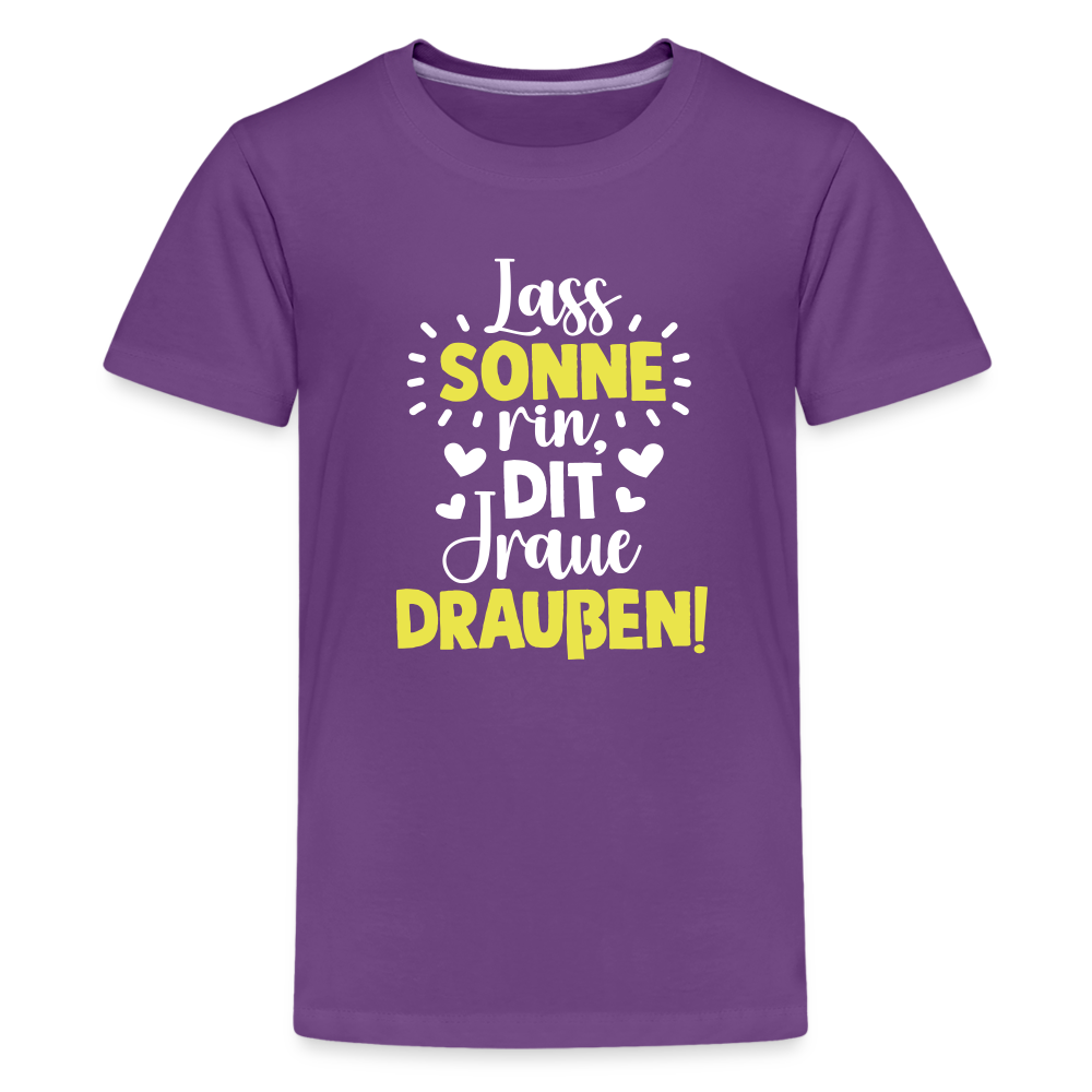 Lass Sonne rin, dit Jraue draußen! - Teenager Premium T-Shirt - Lila